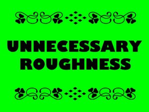 Gridiron Bingo: Unnecessary Roughness